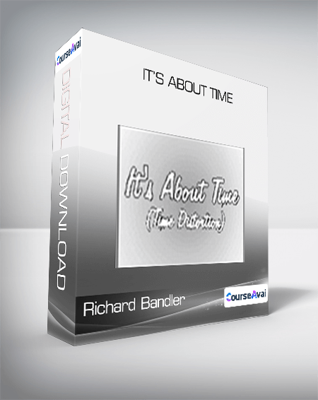 It’s about Time from Richard Bandler