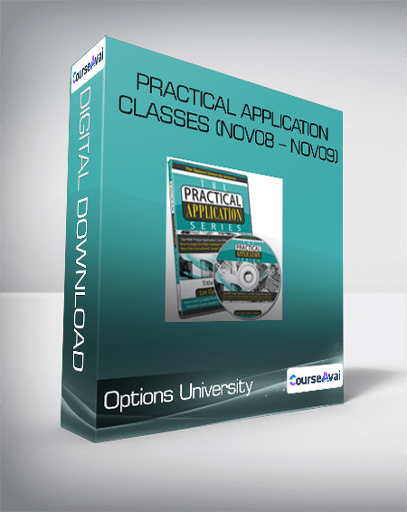 Options University - Practical Application Classes (Nov08 - Nov09)