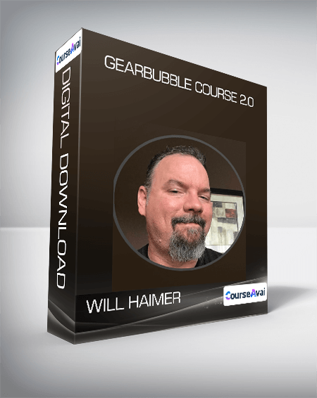 Will Haimer - Gearbubble Course 2.0