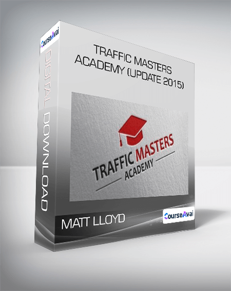 Matt Lloyd - Traffic Masters Academy (Update 2015)