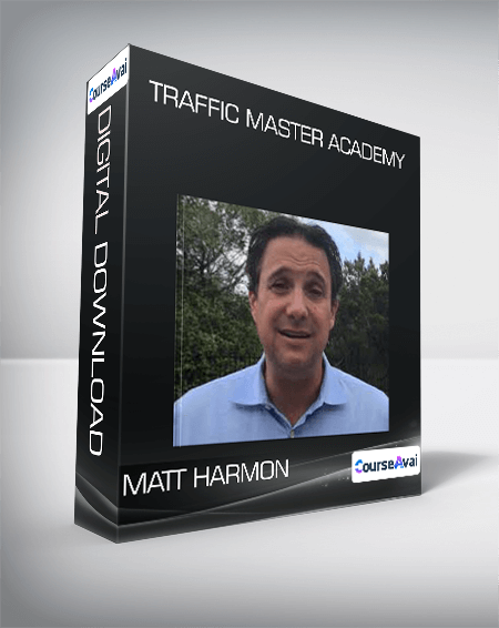 Matt Harmon - Traffic Master Academy
