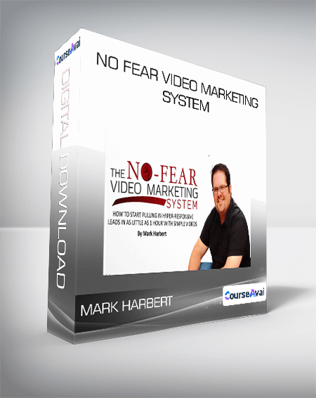 No Fear Video Marketing System from Mark Harbert
