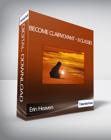 Erin Heaven - Become Clairvoyant - 8 Classes