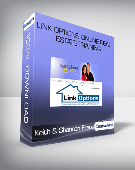 Link Options Online Real Estate Training - Keith & Shannon French