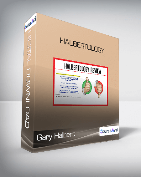 Gary Halbert - Halbertology