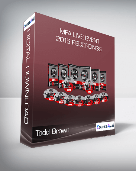 Todd Brown - MFA Live Event 2016 Recordings