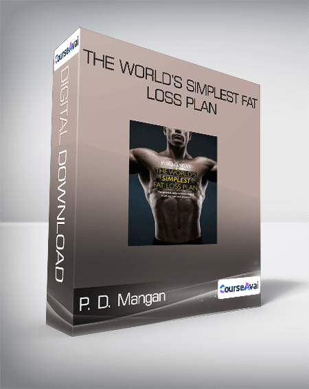 P. D. Mangan - The World's Simplest Fat Loss Plan