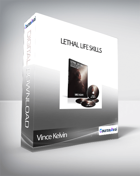 Vince Kelvin - Lethal Life Skills
