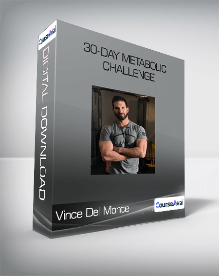Vince Del Monte - 30-Day Metabolic Challenge