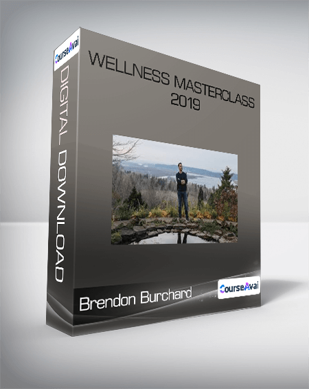 Brendon Burchard - Wellness Masterclass 2019