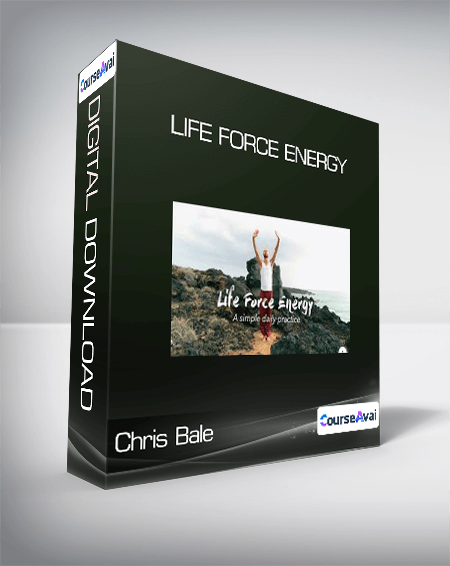 Chris Bale - Life Force Energy