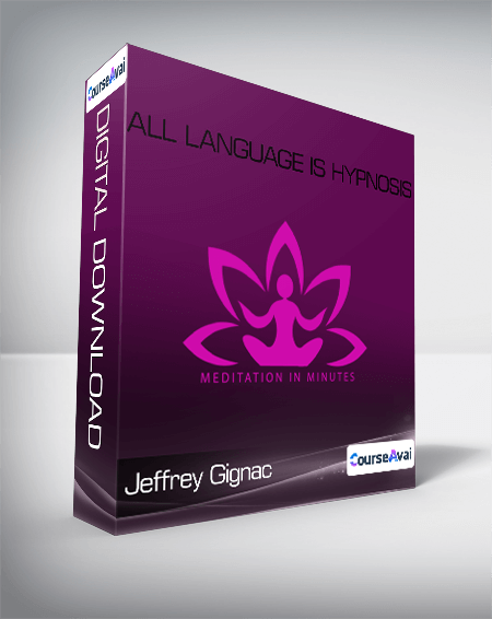 Jeffrey Gignac - All Language Is Hypnosis