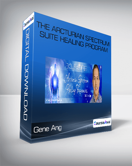 Gene Ang - The Arcturian Spectrum Suite Healing Program