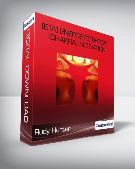Rudy Hunter - [ETA] Energetic Throat [Chakra] Activation