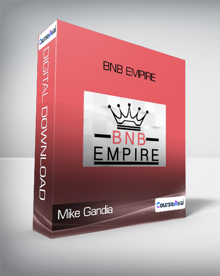 Mike Gandia - BNB Empire
