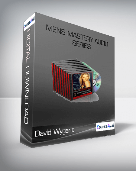 David Wygant - Mens Mastery Audio Series