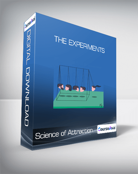 Science of Attraction - The Experiments