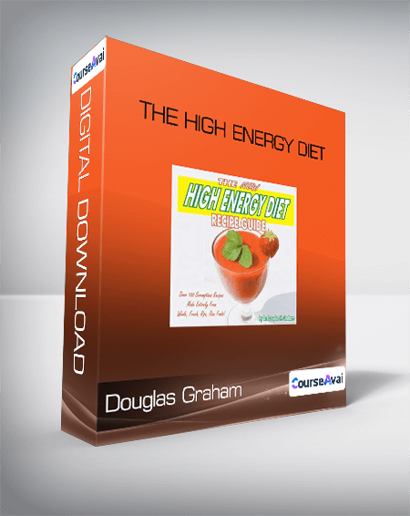 Douglas Graham - The High Energy Diet