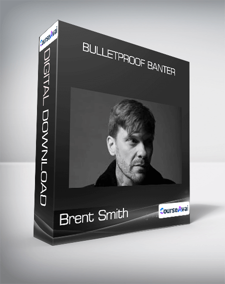 Brent Smith - Bulletproof Banter