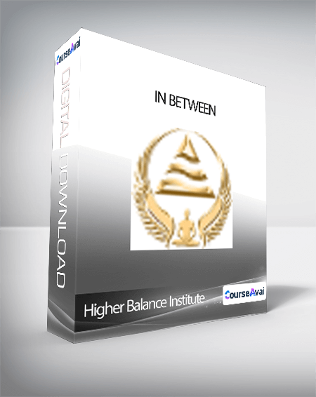 Higher Balance Institute - In Between