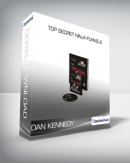 DAN KENNEDY - TOP SECRET NINJA FUNNELS