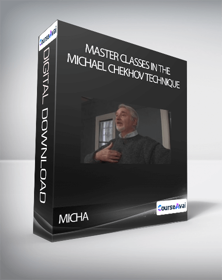 MICHA - Master Classes in The Michael Chekhov Technique