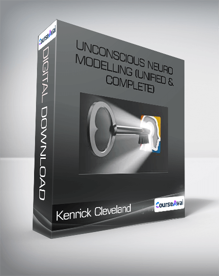 Kenrick Cleveland - Unconscious Neuro Modelling (Unified and Complete)