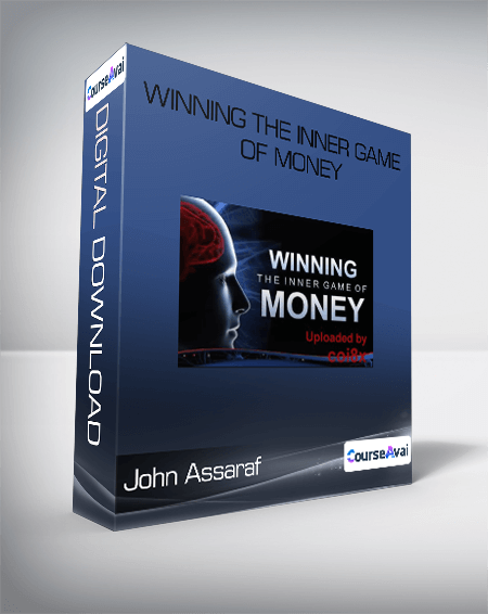 John Assaraf - Winning The Inner Game of Money