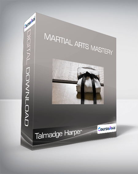 Talmadge Harper - Martial Arts Mastery