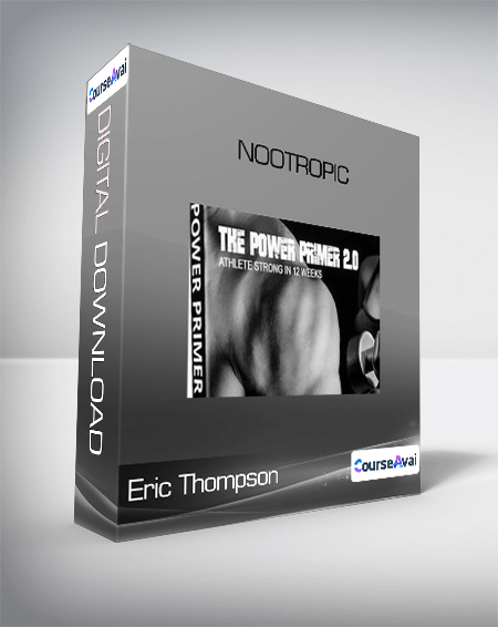 Eric Thompson - Nootropic