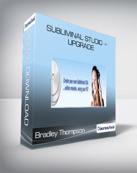 Bradley Thompson - Subliminal Studio + Upgrade