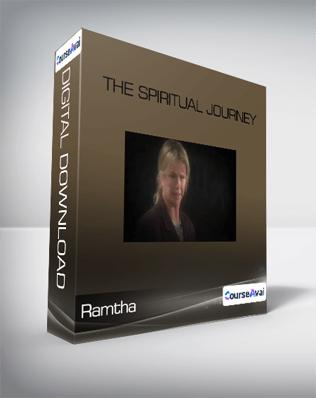 Ramtha - The Spiritual Journey