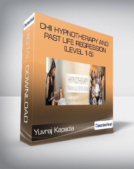 Yuvraj Kapadia - CHII Hypnotherapy and Past Life Regression (level 1-5)