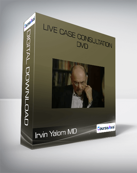 Live Case Consultation DVD-Irvin Yalom MD