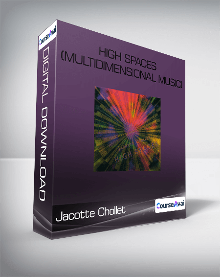 High Spaces (Multidimensional Music)-Jacotte Chollet