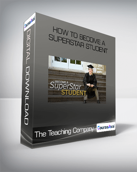 The Teaching Company - How to Become a Superstar Student