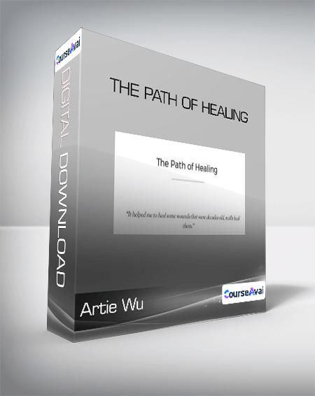 The Path of Healing-Artie Wu