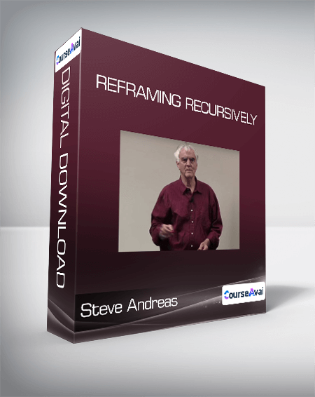 Reframing Recursively-Steve Andreas
