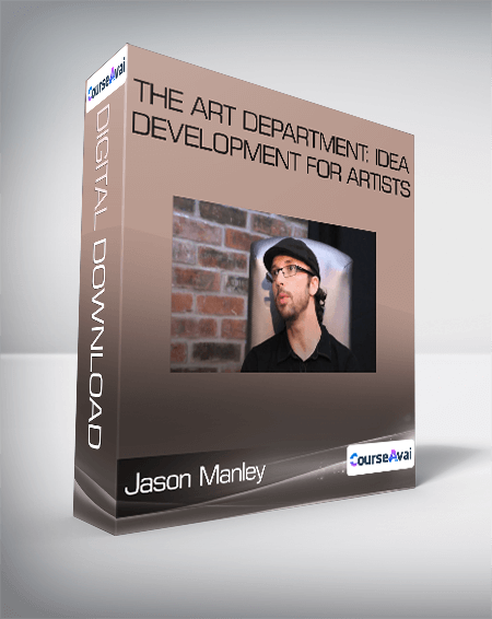 The Art Department: Idea Development for Artists-Jason Manley
