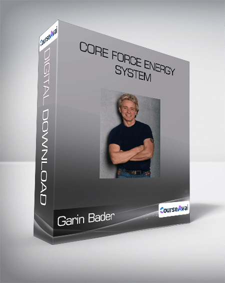 Garin Bader - Core Force Energy System