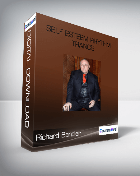 Richard Bandler - Self Esteem Rhythm Trance