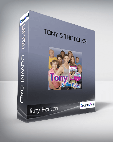 Tony Horton - Tony & the Folks!