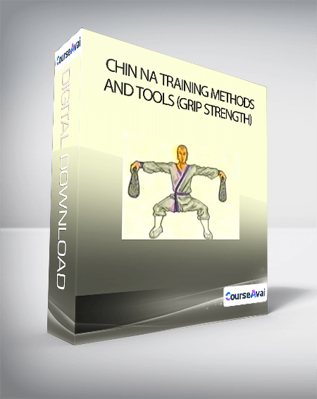 Chin Na Training Methods and Tools (Grip Strength)
