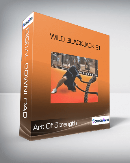 Art Of Strength - Wild Blackjack 21