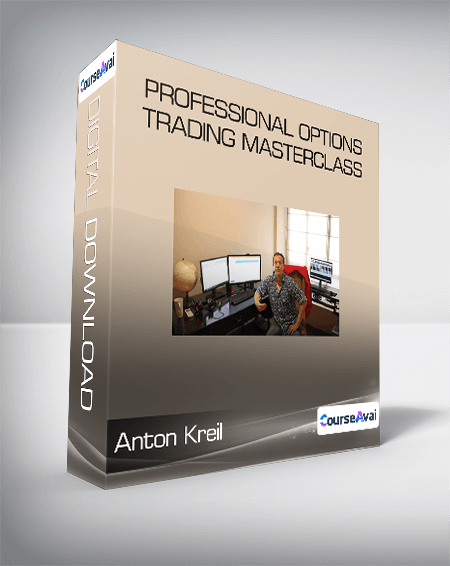 Anton Kreil - Professional Options Trading Masterclass