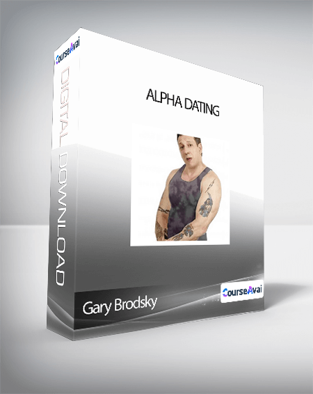 Gary Brodsky - Alpha Dating
