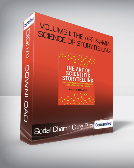 Sodal Charm Core Program - Volume I: The Art & Science of Storytelling