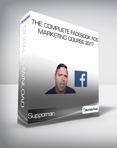 Suppoman  - The Complete Facebook Ads & Marketing Course 2017