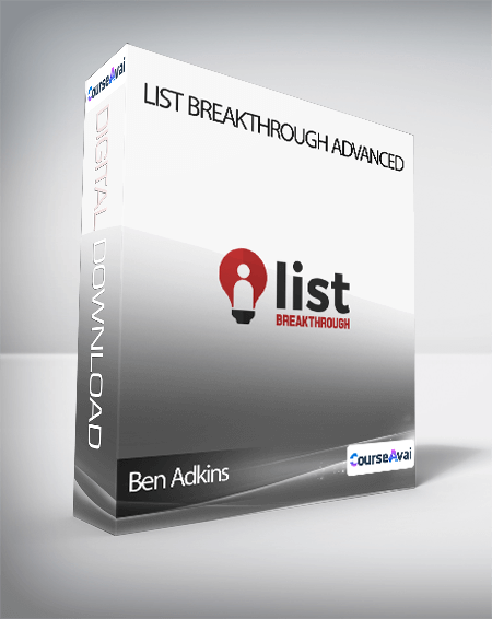 Ben Adkins - List Breakthrough Advanced