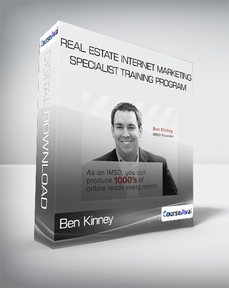 Ben Kinney - Real Estate Internet Marketing Specialist Training Program